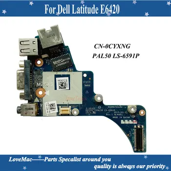 Высококачественная Подлинная для Dell Latitude E6420 Аудио Плата порта Ethernet USB VGA CN-0CYXNG 0CYXNG CYXNG PAL50 LS-6591P 100% протестирована